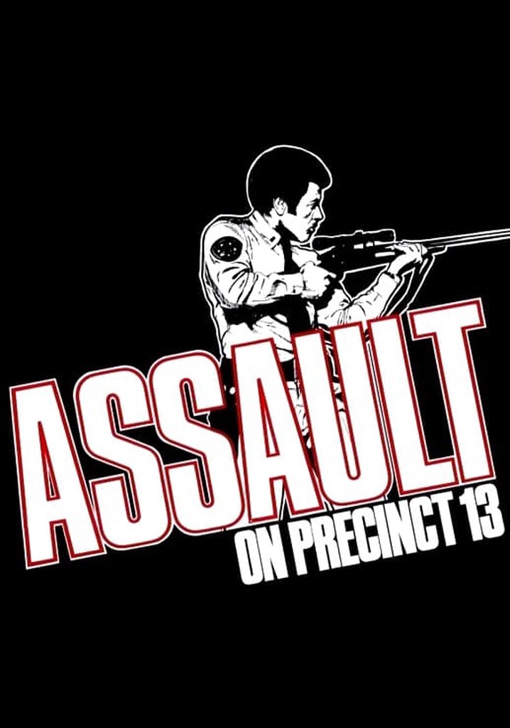 Assault On Precinct 13 Streaming Where To Watch Online